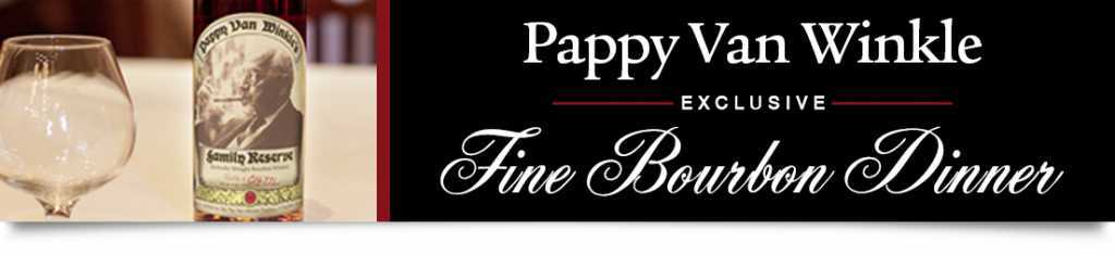 Pappy Van Winkle Dinner